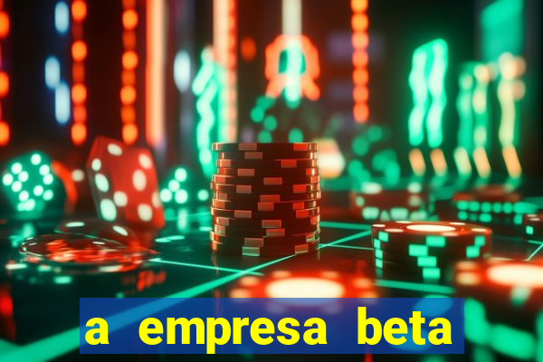 a empresa beta finalizou dezembro com 20 unidades